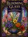Blooming Glass: A Stained-Glass Birth Flower Coloring Book