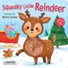 Squeaky Libri GmbH Squeak Me!- Squeaky Little Reindeer
