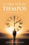 La Bol La vida nos da tiempos Paperback