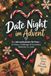 Date Night im Advent - Der Adventskalender für Paare – 24 Dates, Challenges & besondere Momente zu zweit