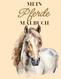 Mein Pferde Malbuch
