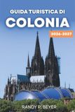 GUIDA TURISTICA DI COLONIA 2026-2027