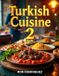 Turkish Libri GmbH Turkish Cuisine 2 Paperback