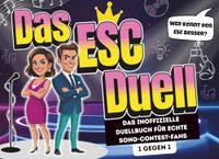 Das ESC Duell: Das inoffizielle Duellbuch für ESC-Fans – 1 gegen 1 Rätsel, Quiz & Challenges rund um Europas größten Musikwettbewerb