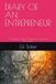 DIARY OF AN ENTREPRENEUR: A Journey Across Continents, Crises, and Reinvention