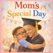Mom's Special Day