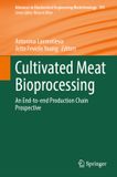 Cultivated Springer Nature Advances in Biochemical Engineering/Biotechnology 193 - Cultivated Meat Bioprocessing Hardcover