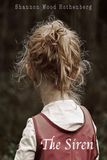 The Siren: A Novella Based on a Poem Based on a Dream