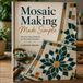 Mosaic Home & Craft Mosaic Making Made Simple Paperback