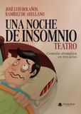 UNA NOCHE DE INSOMNIO. TEATRO