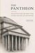 The Pantheon: Architecture Beyond Time: Building the Dome That Defined Rome