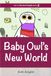 Baby Owl's New World