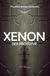 Xenon Der prototyp