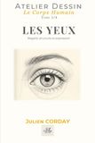 LES YEUX: Regard, structure et expression