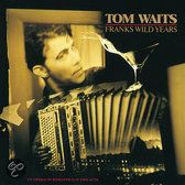 Tom Waits - Franks Wild Years