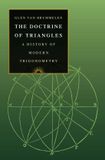 The Princeton University Press The Doctrine of Triangles: A History of Modern Trigonometry Hardcover