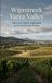 Région viticole Yarra Valley : Tout sur les vins, les domaines viticoles et le terroir de Victoria