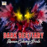 Dark Bestiary Reverse Coloring Book: Gothic Creatures, Mythical Beasts, and Macabre Fantasy Art for Creative Line Drawing