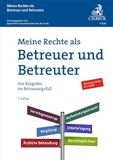 Meine C.H. Beck Meine Rechte als Betreuer und Betreuter