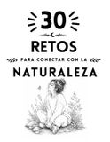 30 Islacalmadigital Colección Islacalmadigital- 30 Retos para conectar con la naturaleza