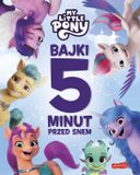 My HarperKids My Little Pony Nowe pokolenie Bajki 5 minut przed snem - Paperback