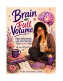 Brain on Full Volume Parent Workbook: ADHD workbook Parent Manual