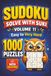 Sudoku: 1,000 Puzzles from Easy to Very Hard with Solutions