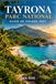 TAYRONA NATIONAL PARK TRAVEL GUIDE 2027