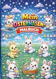 Mein Osterhasen Malbuch für Kinder ab 3 Jahren: 36 süße Osterhasen-Motive zum Ausmalen – Ostern Ausmalbuch für Kinder mit Osterhase, Ostereiern & ... Kreativität, Feinmotorik & Konzentration
