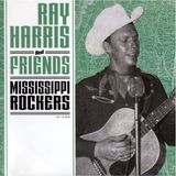 Sonic Rendezvous Ray Harris & Friends - Mississippi Rockers (7" Single) (Limited Edition)