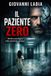 Il Paziente Zero Paperback