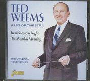 Music&Words Ted Weems & His Orchestra - From Saturday Night 'Till Monday Morning (CD)