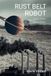Rust Libri GmbH Rust Belt Robot Paperback