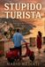 STUPIDO Libri GmbH Stupido Turista Paperback