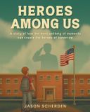 Heroes Libri GmbH Heroes Among Us Paperback