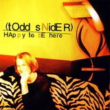 Suburban Todd Snider Happy To Be Here