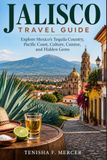 Jalisco Travel Guide