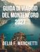 GUIDA DI VIAGGIO DEL MONTENEGRO 2027