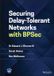Securing Wiley-VCH GmbH Securing Delay-Tolerant Networks with BPSec