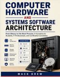 Computer Independently Published Computer Hardware and Systems Software Architecture
