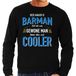 Bellatio Decorations Deze kanjer is barman net als een gewone man maar dan veel cooler sweater zwart voor heren - cadeau trui - Vaderdag kado L