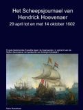 Bookmundo Het Scheepsjournaal van Hendrick Hoevenaar 29 april t/m/ 14 oktober 1602