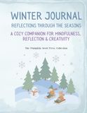 Winter Journal: Reflections Through the Season