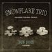 Music&Words Snowflake Trio - Sun Dogs (CD)