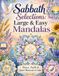 Sabbath Selections Large and Easy Mandalas+