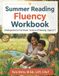 Summer Reading Fluency Workbook: Kindergarten to First Grade · Science of Reading · Ages 5–7