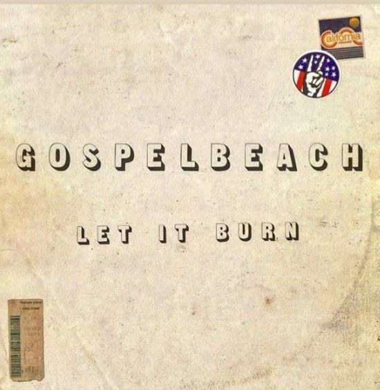 Sonic Rendezvous GospelbeacH - Let It Burn (LP) - Standard Edition - Rock - Vinyl LP