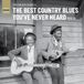 Coast2Coast Various Artists - The Rough Guide To The Best Country Blues You've Never Heard, vol. 2 (CD) (Remastered)
