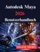 Autodesk Maya 2026 Benutzerhandbuch
