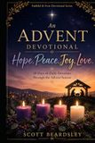 An Advent Devotional: 28 Days of Daily Devotion Through the Advent Season